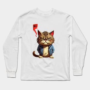 Funny angry Cat Says No: Funny illustration for cat lover. Long Sleeve T-Shirt